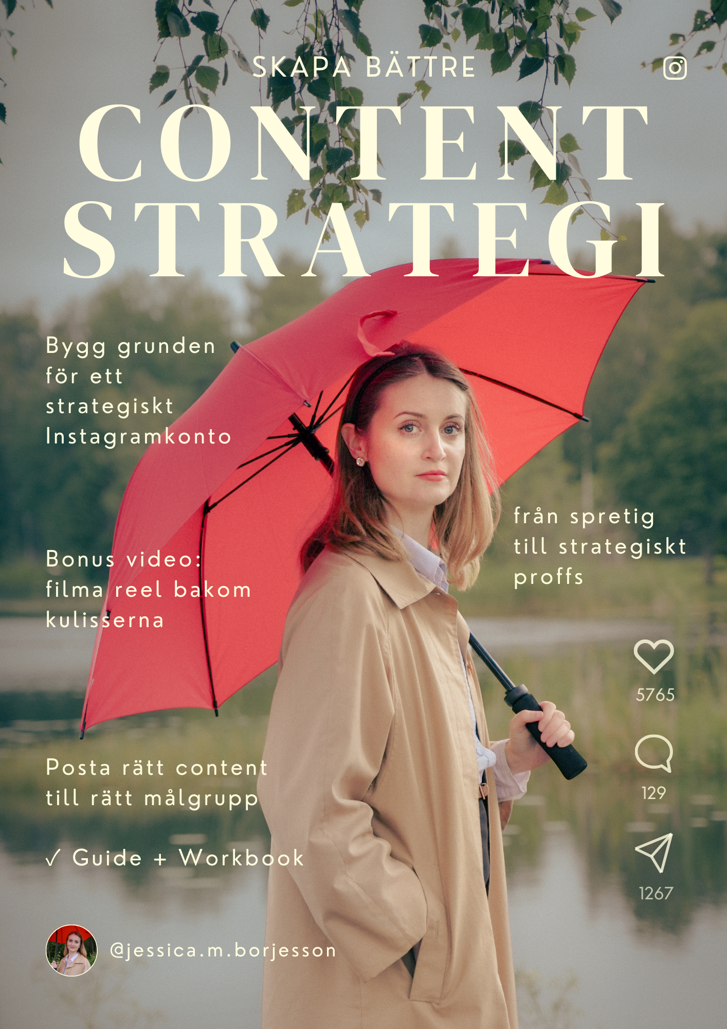 skapa bättre content bygg grunden för ett strategiskt instagramkonto